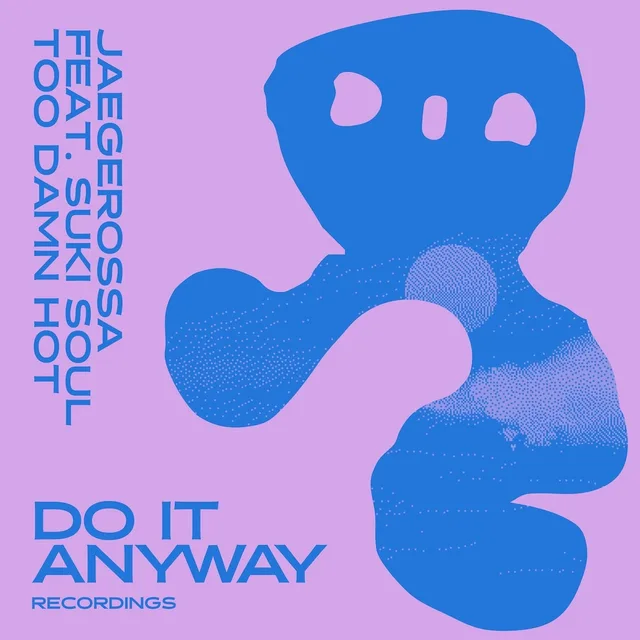 Too Damn Hot by Jaegerossa feat. Suki Soul cover artwork
